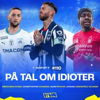 #110 - På tal om idioter